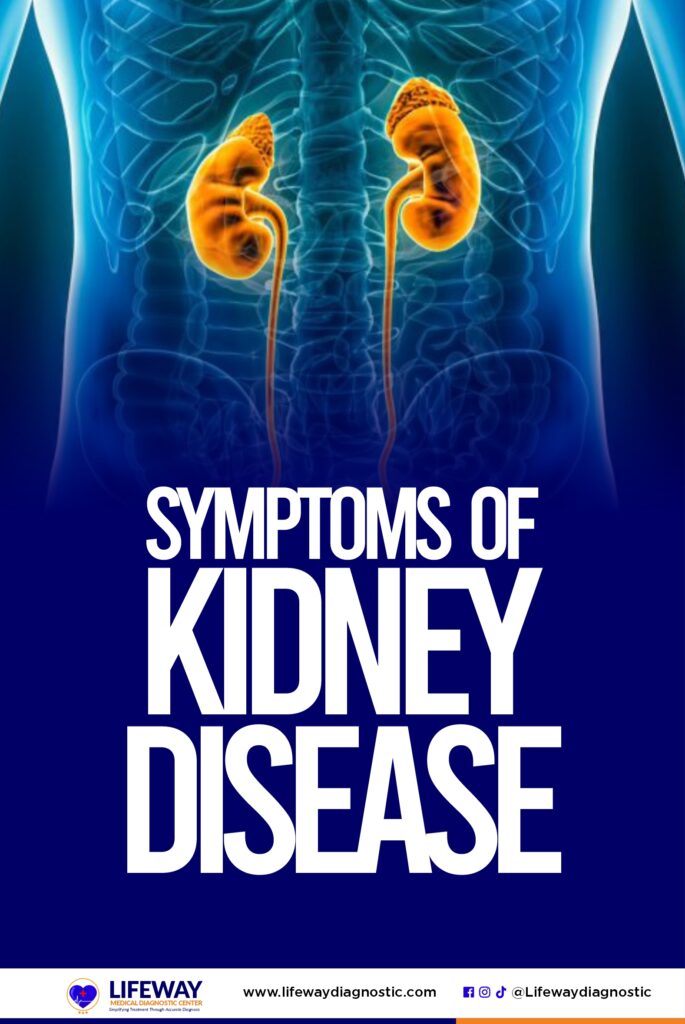 Symptoms of kidney disease